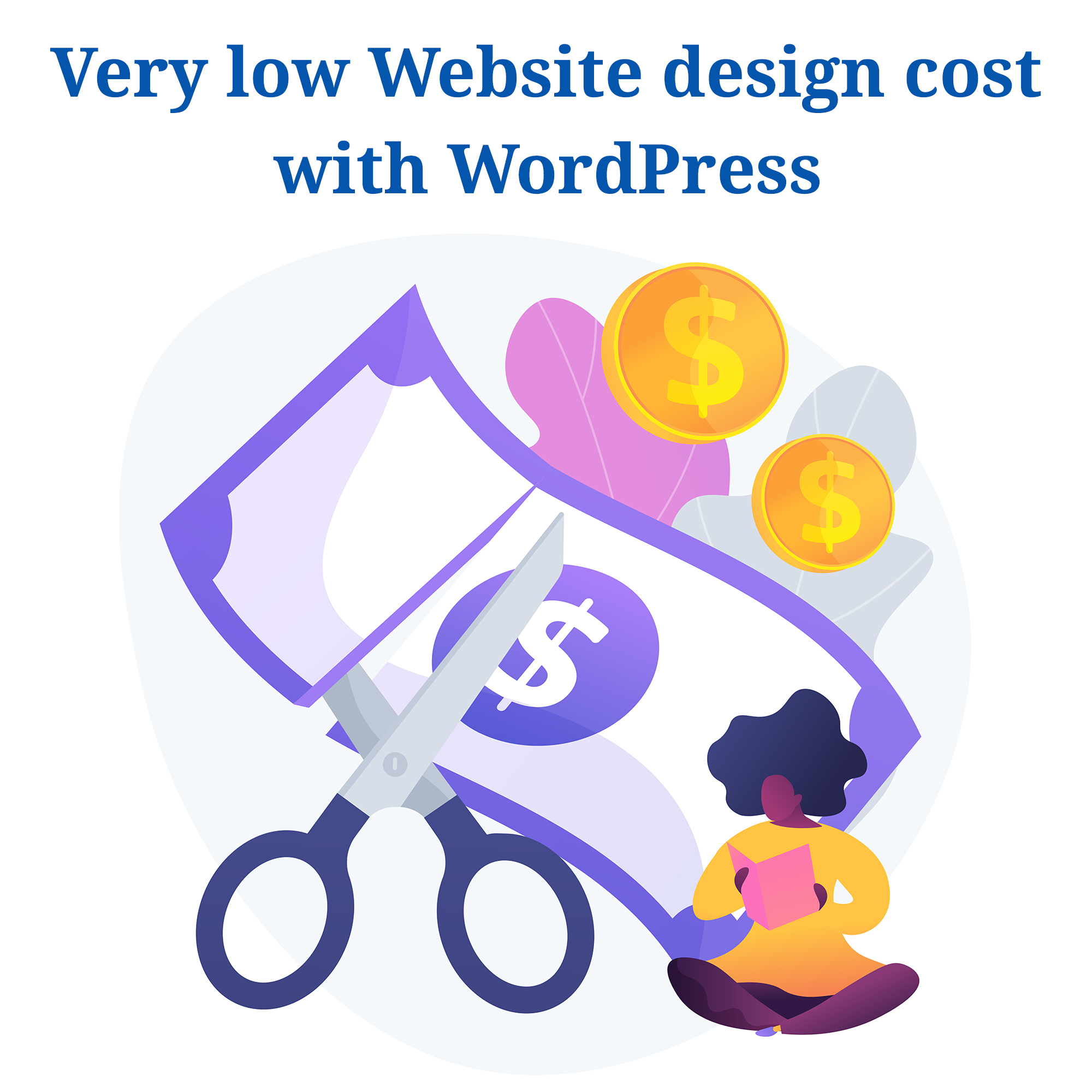 Very Low Website Design Cost With Wordpress