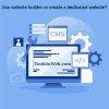 Use Website Builder Or Create A Dedicated Website?